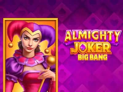 Almighty Joker: Big Bang