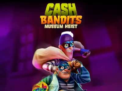 Cash Bandits Museum Heist