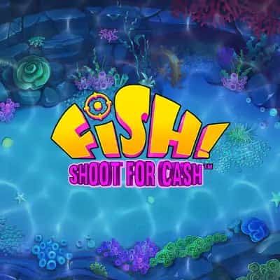 Fish! Shoot For Cash