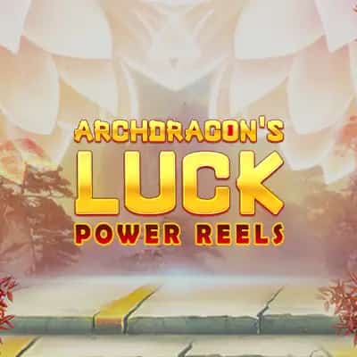 Archdragon's Luck Power Reels