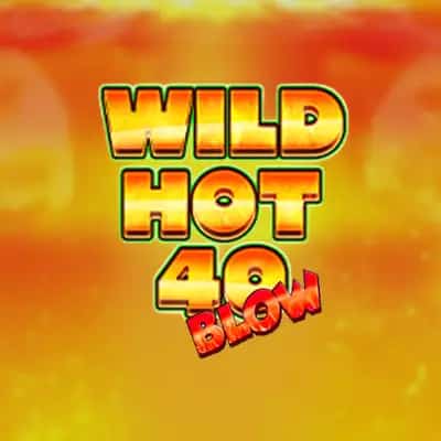 Wild Hot 40 Blow