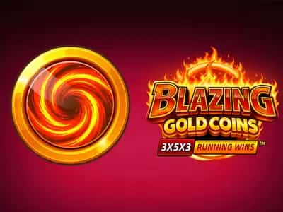 Blazing Gold Coins RUNNING WINS