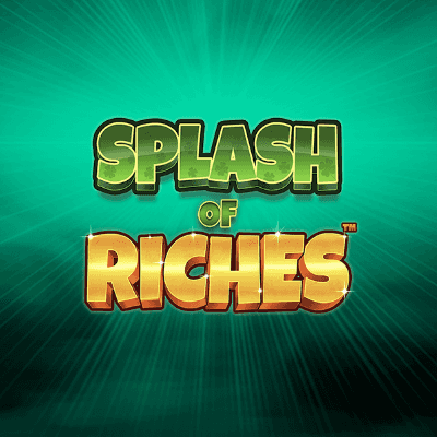 Splash of Riches