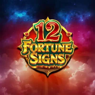 12 Fortune Signs
