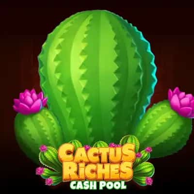 Cactus Riches Cash Pool