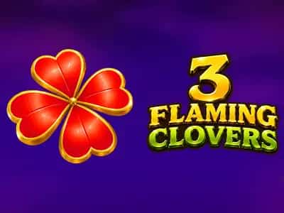 3 Flaming Clovers