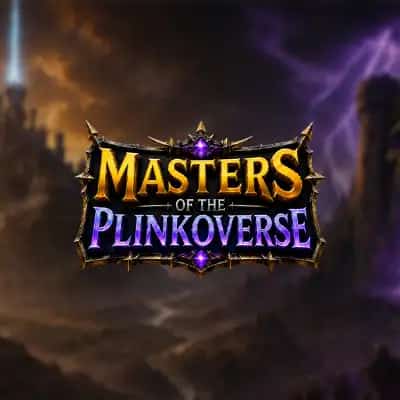 Masters of the Plinkoverse
