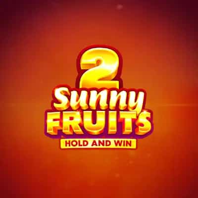Sunny Fruits 2: Hold and Win