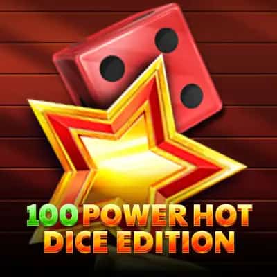 100 Power Hot Dice
