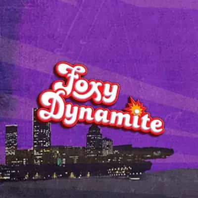Foxy Dynamite