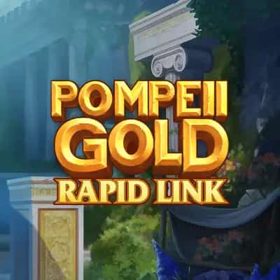 Pompei Gold: Rapid Link