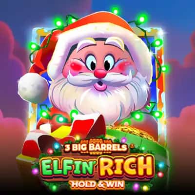 3 Big Barrels Elfin' Rich