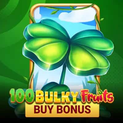 100 Bulky Fruits Buy Bonus