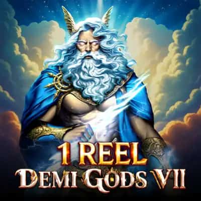 1 Reel - Demi Gods VII