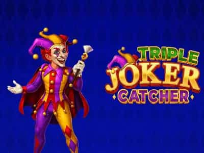 Triple Joker Catcher