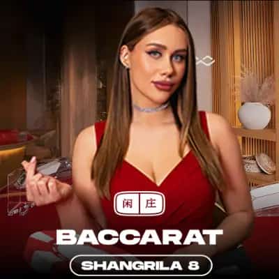 Shangrila Baccarat 8