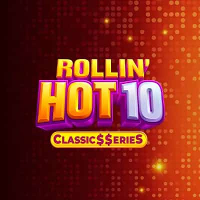 Rollin’ Hot 10: Classic$$eries