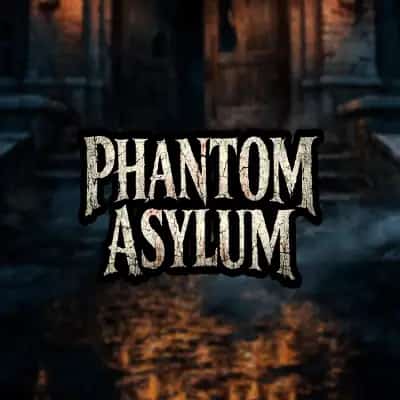 Phantom Asylum