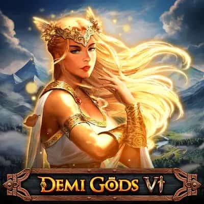 Demi Gods VI
