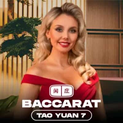 Tao Yuan Baccarat 7