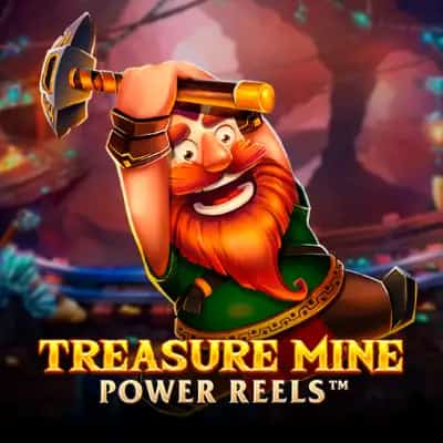 Treasure Mine Power Reels