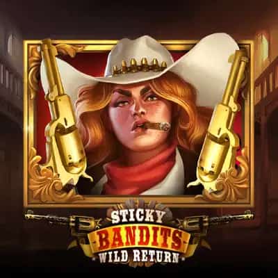 Sticky Bandits: Wild return