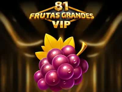 81 Frutas Grandes VIP