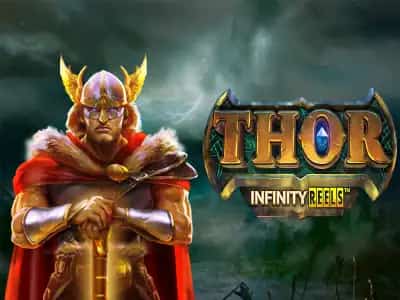 Thor Infinity Reels