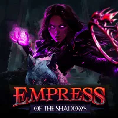Empress of the Shadows