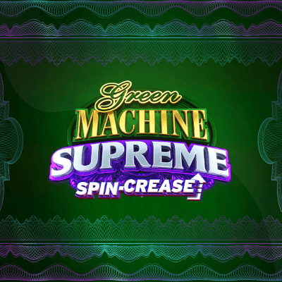 Green Machine Supreme