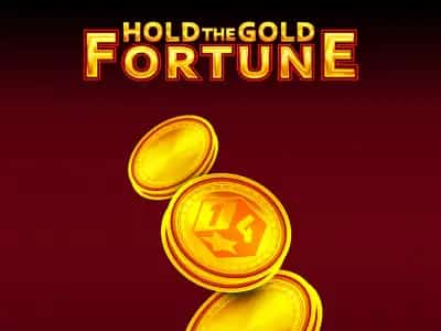 Hold The Gold Fortune