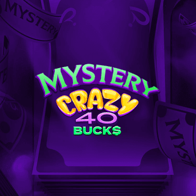 Mystery Crazy 40 Bucks