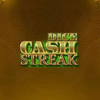 Cash Streak Dice