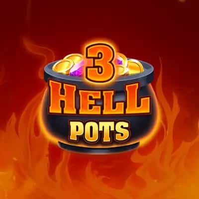 3 Hell Pots
