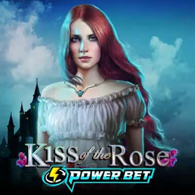 Kiss of the Rose (Power Bet)
