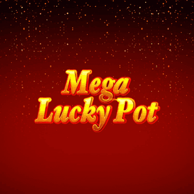 Mega Lucky Pot