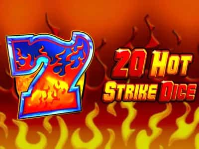 20 Hot Strike Dice