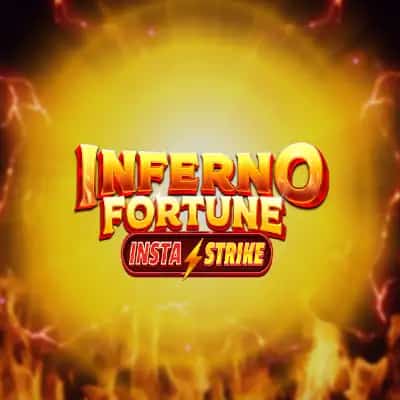 Inferno Fortune InstaStrike