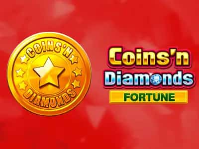 Coins'n Diamonds Fortune