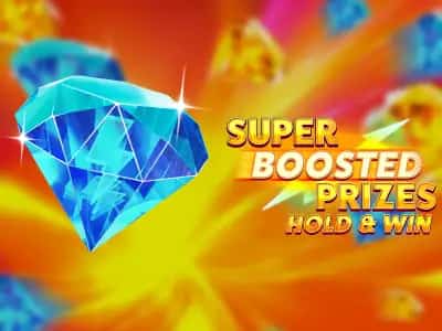 Super Boosted Prizes: Hold & Win