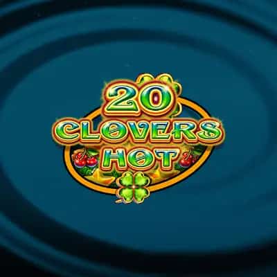 20 Clovers Hot