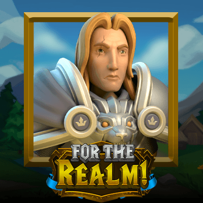 For the Realm!