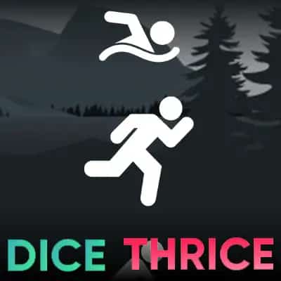 Dice Thrice
