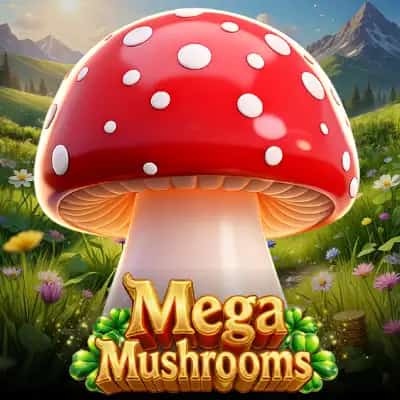 Mega Mushrooms
