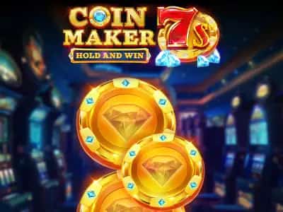 Coin Maker 7s Hold and Win
