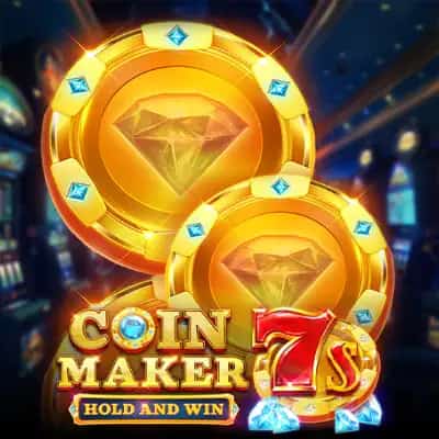 Coin Maker 7s Hold and Win