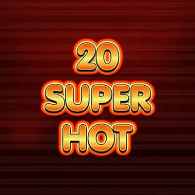 20 Super Hot Progressive