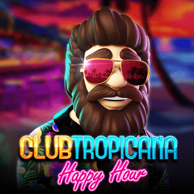 Club Tropicana – Happy Hour