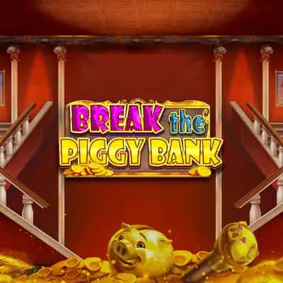 Break the Piggy Bank