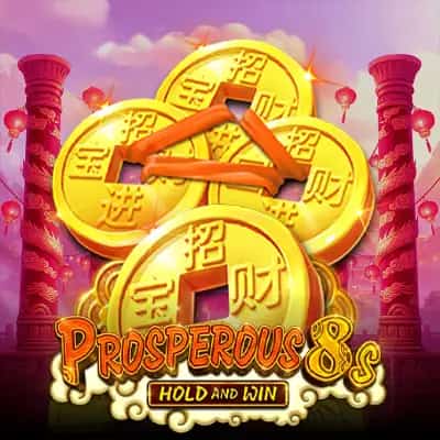 Prosperous 8s Hold and Win